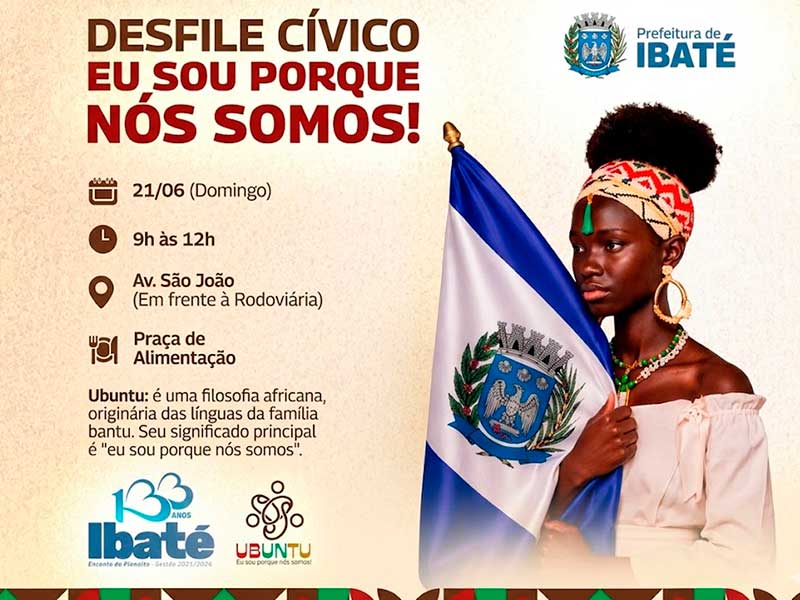 Filosofia Ubuntu inspira Desfile Cívico dos 133 anos de Ibaté