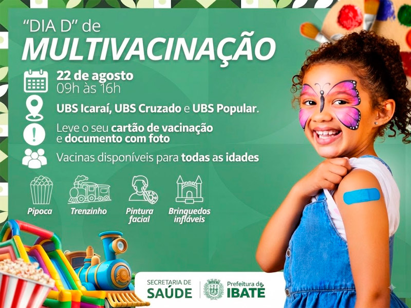 Ibaté realiza Dia D de Multivacinação em três UBSs no dia 22 de agosto